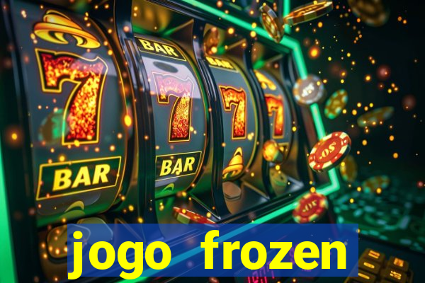 jogo frozen problema em dobro